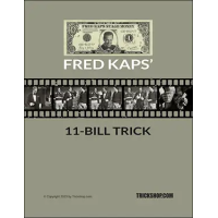 The 11-Bill Trick by Fred Kaps
