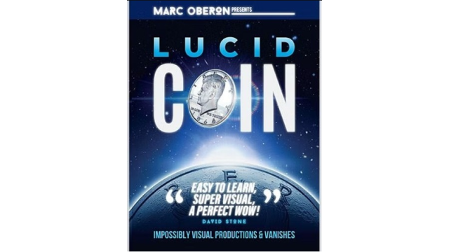 Lucid Coins by Marc Oberon - Money & Coin Tricks