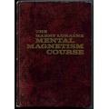 Mental Magnetism Course by Harry Lorayne Mental Magnetism Course by Harry Lorayne