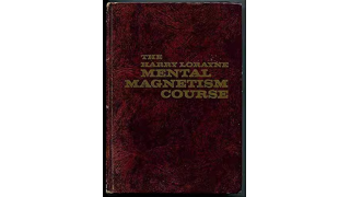 Mental Magnetism Course by Harry Lorayne