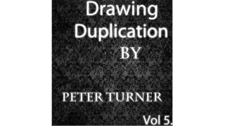 Mentalism Master Class Vol.5 Drawing Duplications by Peter Turner