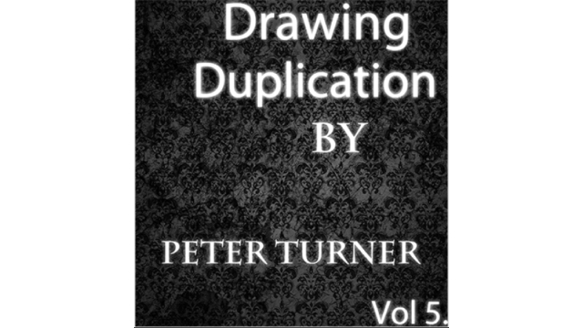 Mentalism Master Class Vol.5 Drawing Duplications by Peter Turner - Magic Ebooks