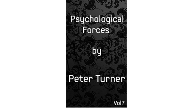 Mentalism Master Class Vol.7 Force by Peter Turner - Magic Ebooks