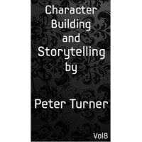 Mentalism Master Class Vol.8 Character Building And Storytelling by Peter Turner