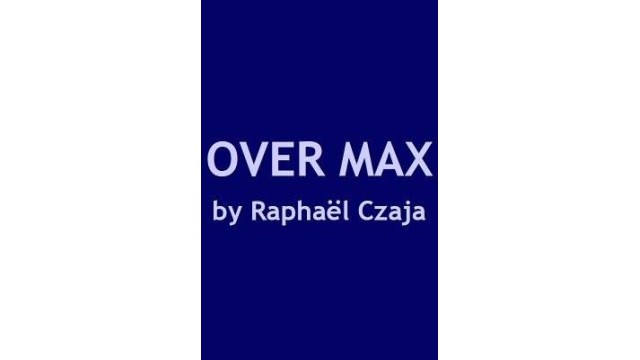 Over Max by Raphaël Czaja - Magic Ebooks