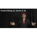 PredictOSong Mentalism by Sachin.K.M PredictOSong Mentalism by Sachin.K.M