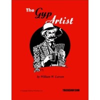 The Gyp Artist by William W. Larsen