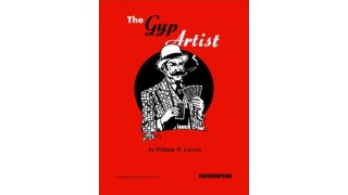 The Gyp Artist by William W. Larsen