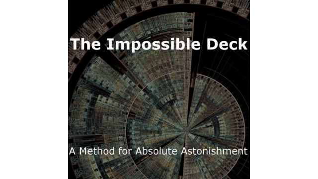 The Impossible Deck By Tom Phoenix - Card Tricks