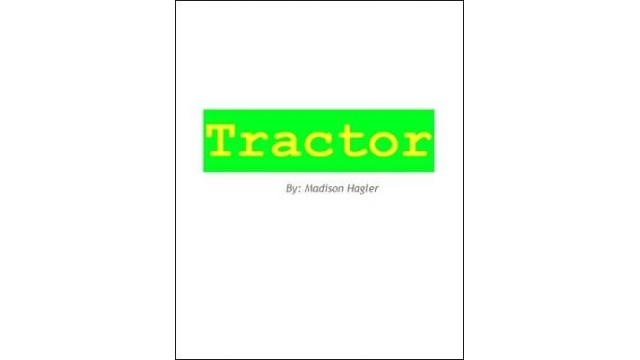 Tractor by Madison Hagler - Magic Ebooks