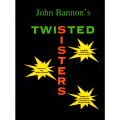 Twisted Sisters by John Bannon Twisted Sisters by John Bannon