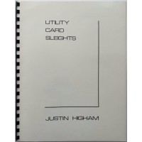 Utility Card Sleights by Justin Higham