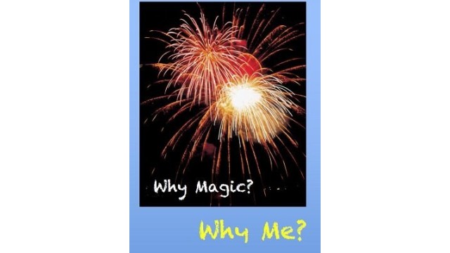 Why Magic? Why Me? F.U.N. Presentation Series by Ken Muller - Magic Ebooks