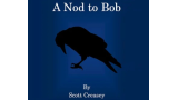 A Nod to Bob by Scott Creasey 