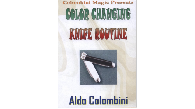 Aldo Colombini - Color Changing Knife Routine - 2016