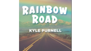 Rainbow Road by Kyle Purnell