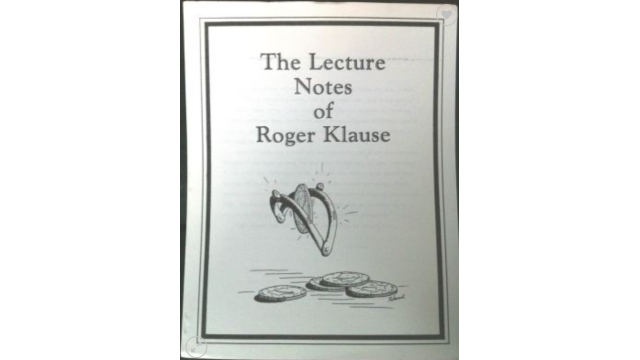 The Lecture Notes of Roger Klause by Roger Klause - Magic Ebooks