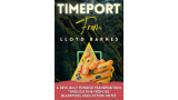 Lloyd Barnes – Timeport (Blackpool 2023 Lecture Notes)