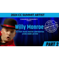 CCC - Willy Monroe Magic Masters Confidential Part 2 CCC - Willy Monroe Magic Masters Confidential Part 2