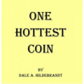 One Hottest Coin By Dale A. Hildebrandt One Hottest Coin By Dale A. Hildebrandt