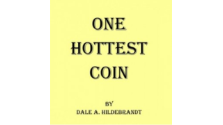 One Hottest Coin By Dale A. Hildebrandt