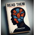 Mohamed Ibrahim - The Ultimate Guide of Reading People Like A Book - "Read Them" Mohamed Ibrahim - The Ultimate Guide of Reading People Like A Book - "Read Them"