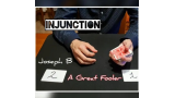 INJUNCTION by Joseph B