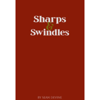 Sharps & Swindles By Sean Devine