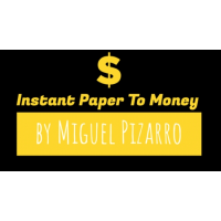 Instant Paper to Money by Miguel Pizarro