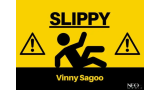 Slippy by Vinny Sagoo (Neo Magic)