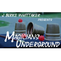 Magicians’ Underground by The Hands of Magic Magicians’ Underground by The Hands of Magic