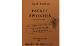 Packet Switches (Part Four) by Karl Fulves