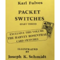 Packet Switches (Part Three) by Karl Fulves Packet Switches (Part Three) by Karl Fulves