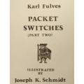 Packet Switches (Part Two) by Karl Fulves Packet Switches (Part Two) by Karl Fulves