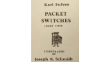 Packet Switches (Part Two) by Karl Fulves