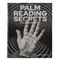 Palm Reading Secrets for Mentalists Palm Reading Secrets for Mentalists