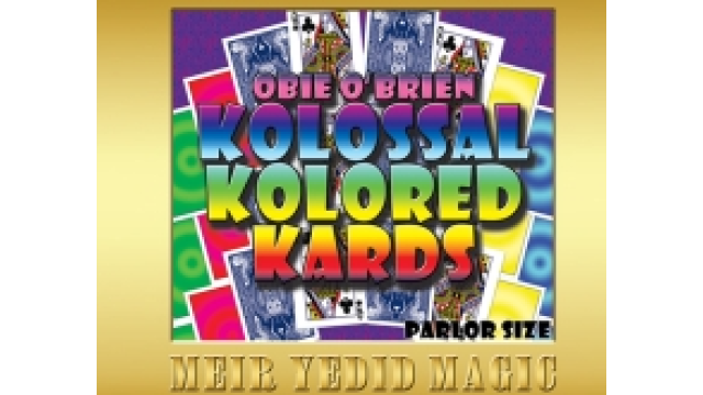 Meir Yedid and Obie O'Brien - Kolossal Kolored Kards - 2024