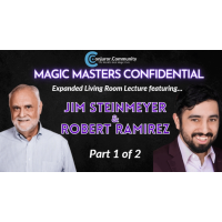 Conjuror Community Club – Magic Masters Confidential: Jim Steinmeyer & Robert Ramirez Living Room Lecture (2 Part)