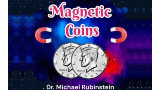 Magnetic Coins by Dr. Michael Rubinstein - 2024