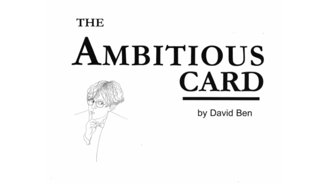 David Ben – The Ambitious Card - Magic Ebooks