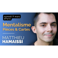 Conférence Mentalisme, Cartes & Pièces de Matthieu HAMAISSI