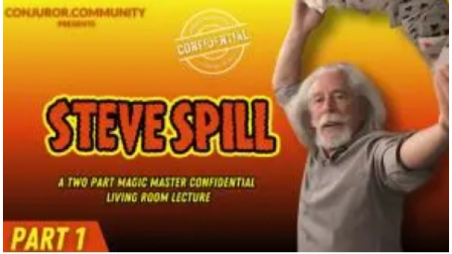 Conjuror Community Club - Magic Masters Confidential: Steve Spill Living Room Lecture Part 1 - 2024