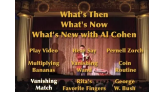 Al Cohen - What's Then, What's Now, What's New With Al Cohen Lecture