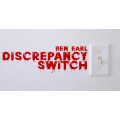 Ben Earl - Discrepancy Switch Ben Earl - Discrepancy Switch