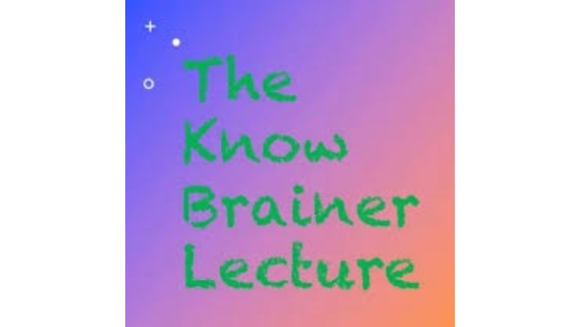 Michael Breggar The Know Brainer Lecture 2024 - 2024