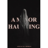 A Minor Haunting By Lewis Le Val