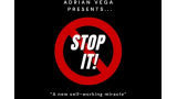 Stop It by Adrian Vega