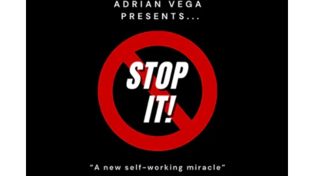 Stop It by Adrian Vega - 2024