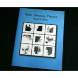 Nine Uneasy Pieces by Robert E. Neale Nine Uneasy Pieces by Robert E. Neale