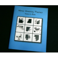 Nine Uneasy Pieces by Robert E. Neale